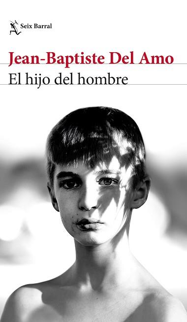 HIJO DEL HOMBRE, EL | 9788432239793 | AMO, JEAN-BAPTISTE DEL | Llibreria L'Illa - Llibreria Online de Mollet - Comprar llibres online