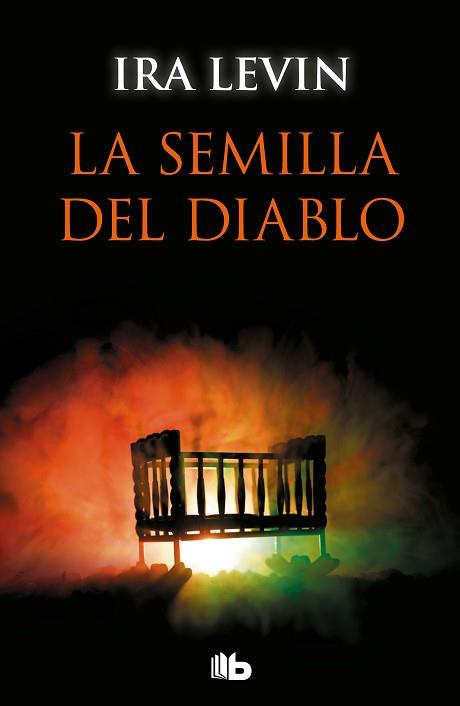 SEMILLA DEL DIABLO, LA | 9788490707067 | LEVIN, IRA | Llibreria L'Illa - Llibreria Online de Mollet - Comprar llibres online