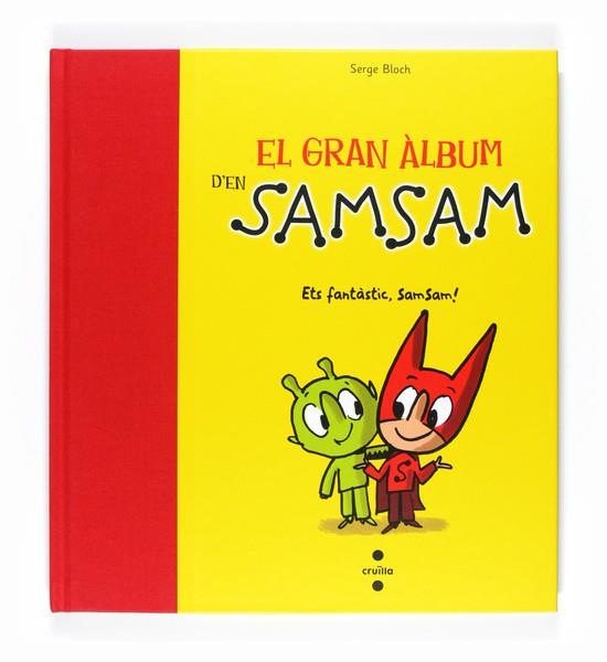 GRAN ALBUM D'EN SAMSAM, EL | 9788466124003 | BLOCH, SERGE | Llibreria L'Illa - Llibreria Online de Mollet - Comprar llibres online