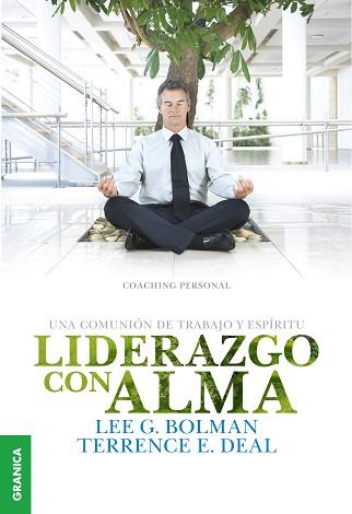 LIDERAZGO CON ALMA | 9789506417765 | BOLMAN, LEE G. | Llibreria L'Illa - Llibreria Online de Mollet - Comprar llibres online