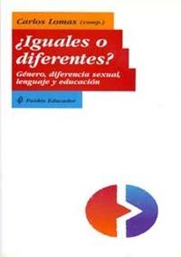 IGUALES O DIFERENTES | 9788449308017 | LOMAS, CARLOS | Llibreria L'Illa - Llibreria Online de Mollet - Comprar llibres online