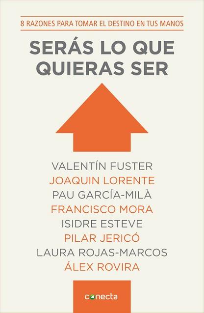 SERÁS LO QUE QUIERAS SER | 9788415431725 | AUTORES VARIOS | Llibreria L'Illa - Llibreria Online de Mollet - Comprar llibres online