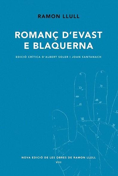 ROMANÇ D'EVAST E BLANQUERNA | 9788498831733 | LLULL, RAMON | Llibreria L'Illa - Llibreria Online de Mollet - Comprar llibres online