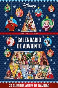 DISNEY. CALENDARIO DE ADVIENTO. 24 CUENTOS ANTES DE NAVIDAD | 9788419547613 | DISNEY | Llibreria L'Illa - Llibreria Online de Mollet - Comprar llibres online