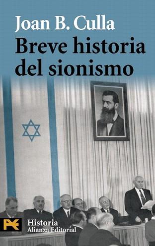 BREVE HISTORIA DEL SIONISMO | 9788420682587 | CULLA, JOAN B. | Llibreria L'Illa - Llibreria Online de Mollet - Comprar llibres online