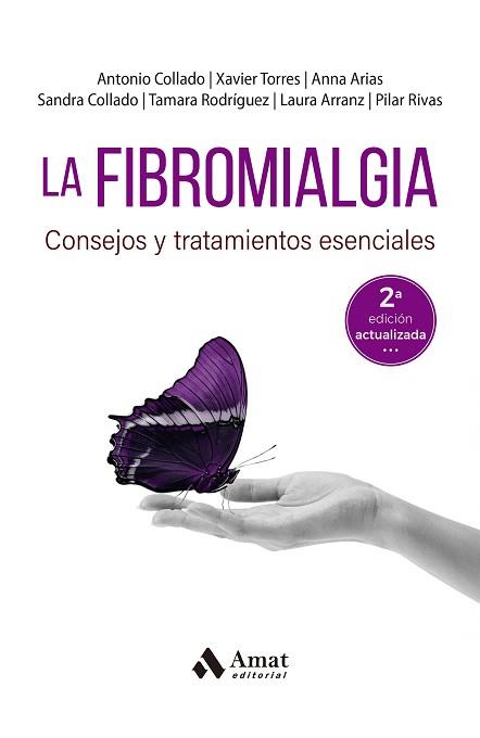 FIBROMIALGIA, LA | 9788419341884 | COLLADO CRUZ, ANTONIO/TORRES I MATA, XAVIER/ARIAS I GASSOL, ANNA/COLLADO, SANDRA/RODRÍGUEZ, TAMARA/R | Llibreria L'Illa - Llibreria Online de Mollet - Comprar llibres online