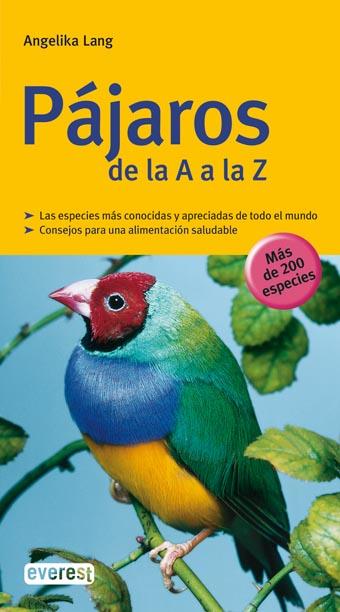 PAJAROS DE LA A LA Z | 9788444120492 | LANG, ANGELIKA