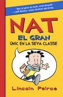 NAT EL GRAN: ÚNIC EN LA SEVA CLASSE | 9788424636135 | PEIRCE, LINCOLN | Llibreria L'Illa - Llibreria Online de Mollet - Comprar llibres online