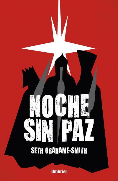 NOCHE SIN PAZ | 9788492915361 | GRAHAME-SMITH, SETH | Llibreria L'Illa - Llibreria Online de Mollet - Comprar llibres online