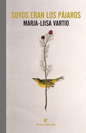 SUYOS ERAN LOS PÁJAROS | 9788417800567 | VARTIO, MARJA-LIISA | Llibreria L'Illa - Llibreria Online de Mollet - Comprar llibres online