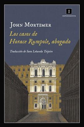 CASOS DE HORACE RUMPOLE ABOGADO, LOS | 9788416542758 | MORTIMER, JOHN | Llibreria L'Illa - Llibreria Online de Mollet - Comprar llibres online