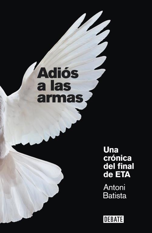 ADIÓS A LAS ARMAS | 9788499920658 | BATISTA, ANTONI | Llibreria L'Illa - Llibreria Online de Mollet - Comprar llibres online