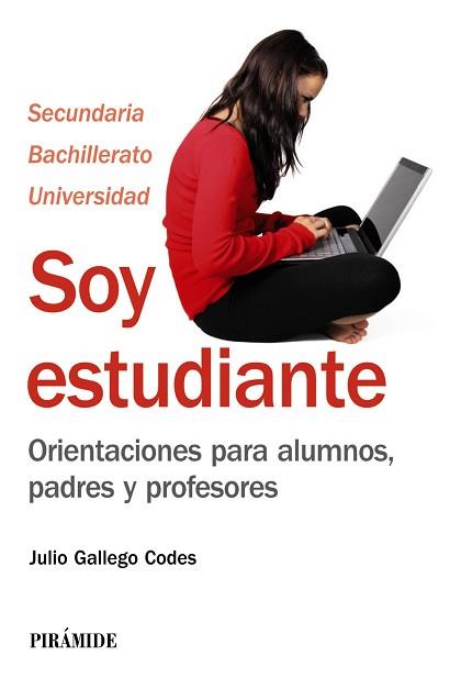 SOY ESTUDIANTE | 9788436828627 | GALLEGO CODES, JULIO | Llibreria L'Illa - Llibreria Online de Mollet - Comprar llibres online