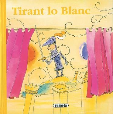 TIRANT LO BLANC | 9788430557004 | SUSAETA, EQUIPO | Llibreria L'Illa - Llibreria Online de Mollet - Comprar llibres online