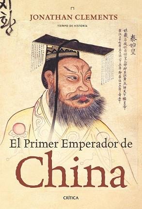 PRIMER EMPERADOR DE CHINA, EL | 9788474237740 | CLEMENTS, JONATHAN