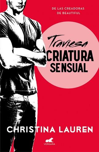 TRAVIESA CRIATURA SENSUAL  | 9788416076420 | LAUREN, CHRISTINA | Llibreria L'Illa - Llibreria Online de Mollet - Comprar llibres online