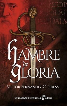 HAMBRE DE GLORIA | 9788435062688 | FERNÁNDEZ CORREAS, VÍCTOR | Llibreria L'Illa - Llibreria Online de Mollet - Comprar llibres online