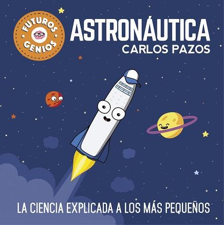 ASTRONÁUTICA  | 9788448850548 | PAZOS, CARLOS | Llibreria L'Illa - Llibreria Online de Mollet - Comprar llibres online