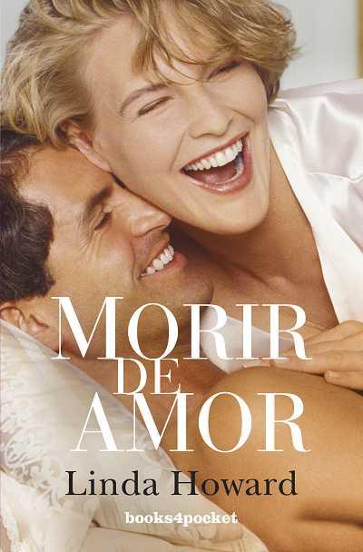 MORIR DE AMOR | 9788415139300 | HOWARD, LINDA | Llibreria L'Illa - Llibreria Online de Mollet - Comprar llibres online