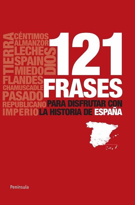 121 FRASES PARA DISFRUTAR CON LA HISTORIA DE ESPAÑA | 9788483078990 | GARCIA GARCIA, GREGORIO | Llibreria L'Illa - Llibreria Online de Mollet - Comprar llibres online