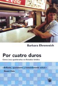 POR CUATRO DUROS | 9788479019501 | EHRENREICH, BARBARA | Llibreria L'Illa - Llibreria Online de Mollet - Comprar llibres online