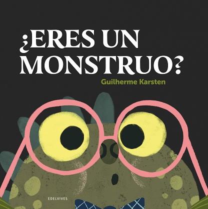 ERES UN MONSTRUO? | 9788414041192 | KARSTEN, GUILHERME | Llibreria L'Illa - Llibreria Online de Mollet - Comprar llibres online