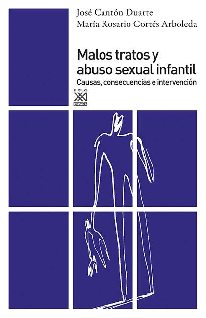 MALOS TRATOS Y ABUSO SEXUAL INFANTIL | 9788432309489 | CANTON DUARTE, JOSE / MARIA ROSARIO CORTES ARBOLED | Llibreria L'Illa - Llibreria Online de Mollet - Comprar llibres online