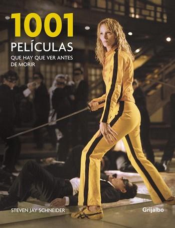 1001 PELICULAS QUE HAY QUE VER ANTES DE MORIR | 9788425344268 | SCHENEIDER, STEVEN JAY | Llibreria L'Illa - Llibreria Online de Mollet - Comprar llibres online