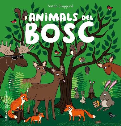 ANIMALS DEL BOSC | 9788426143358 | SHEPPARD, SARAH | Llibreria L'Illa - Llibreria Online de Mollet - Comprar llibres online