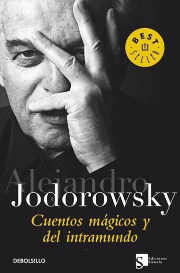 CUENTOS MAGICOS Y DEL INTRAMUNDO | 9788499088280 | JODOROWSKY, ALEJANDRO | Llibreria L'Illa - Llibreria Online de Mollet - Comprar llibres online