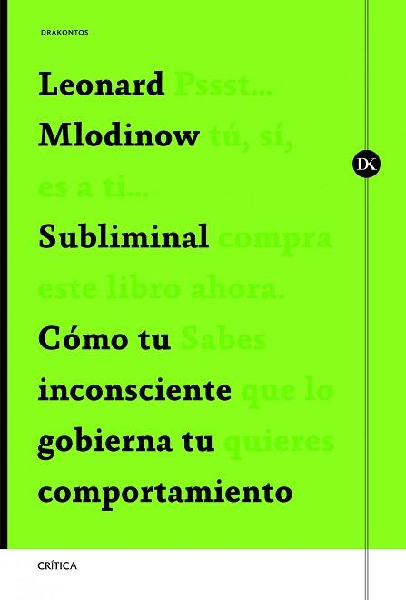 SUBLIMINAL | 9788498925388 | MLODINOW, LEONARD | Llibreria L'Illa - Llibreria Online de Mollet - Comprar llibres online