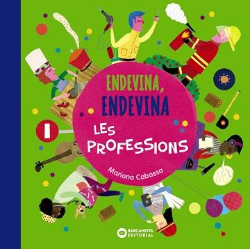 ENDEVINA ENDEVINA LES PROFESSIONS | 9788448949693 | CABASSA, MARIONA | Llibreria L'Illa - Llibreria Online de Mollet - Comprar llibres online