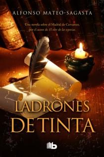 LADRONES DE TINTA | 9788498726503 | MATEO-SAGASTA, ALFONSO