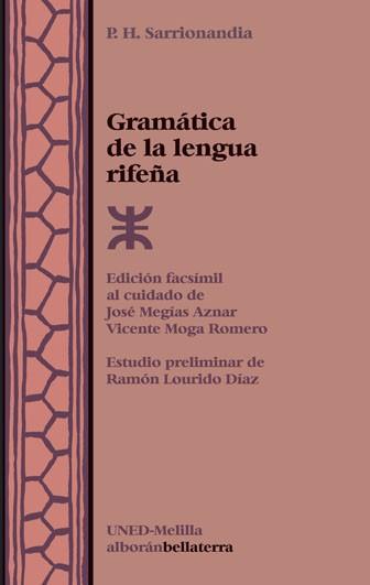 GRAMÁTICA DE LA LENGUA RIFEÑA | 9788472903654 | SARRIONANDIA LINAZA, PEDRO HILARIÓN | Llibreria L'Illa - Llibreria Online de Mollet - Comprar llibres online