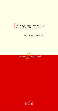 COMUNICACION, LA | 9788424927394 | ESCANDELL VIDAL, VICTORIA | Llibreria L'Illa - Llibreria Online de Mollet - Comprar llibres online