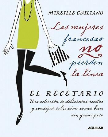 MUJERES FRANCESAS NO PIERDEN LA LINE, LAS | 9788403101371 | GUILIANO, MIREILLE | Llibreria L'Illa - Llibreria Online de Mollet - Comprar llibres online