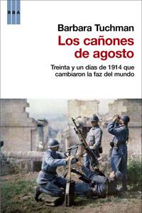 CAÑONES DE AGOSTO, LOS | 9788490061626 | TUCHMAN, BARBARA W. | Llibreria L'Illa - Llibreria Online de Mollet - Comprar llibres online