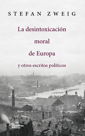 DESINTOXICACIÓN MORAL DE EUROPA, LA | 9788417114145 | ZWEIG, STEFAN | Llibreria L'Illa - Llibreria Online de Mollet - Comprar llibres online