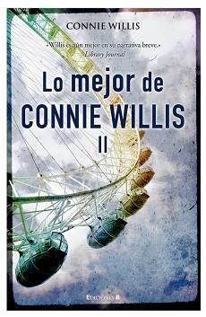 LO MEJOR DE CONNIE WILLIS II | 9788466643757 | WILLIS, CONNIE | Llibreria L'Illa - Llibreria Online de Mollet - Comprar llibres online