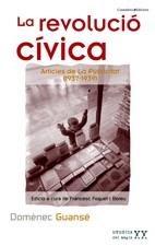 REVOLUCIO CIVICA, LA | 9788497913485 | GUANSE, DOMENEC | Llibreria L'Illa - Llibreria Online de Mollet - Comprar llibres online