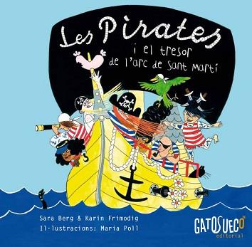 PIRATES I EL TRESOR DE L´ARC DE SANT MARTI | 9788494387883 | SARA BERG | Llibreria L'Illa - Llibreria Online de Mollet - Comprar llibres online