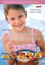 ALIMENTACION DE NUESTROS HIJOS, LA | 9788475565194 | BRADFORD, MONTSE | Llibreria L'Illa - Llibreria Online de Mollet - Comprar llibres online