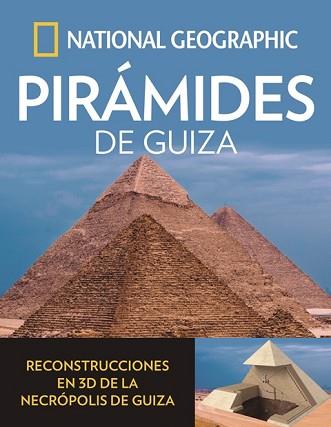 PIRAMIDES DE GUIZA | 9788482987019 | GEOGRAPHIC, NATIONAL