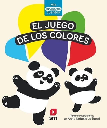 JUEGO DE LOS COLORES. EL | 9788413921556 | TOUZÉ, ANNE ISABELLE LE | Llibreria L'Illa - Llibreria Online de Mollet - Comprar llibres online