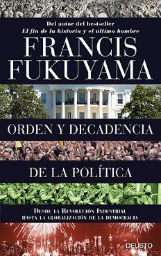 ORDEN Y DECADENCIA DE LA POLÍTICA | 9788423424832 | FUKUYAMA, FRANCIS | Llibreria L'Illa - Llibreria Online de Mollet - Comprar llibres online