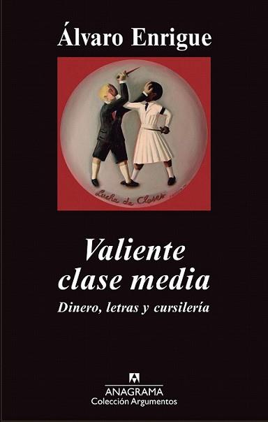 VALIENTE CLASE MEDIA | 9788433963574 | ENRIGUE, ÁLVARO | Llibreria L'Illa - Llibreria Online de Mollet - Comprar llibres online