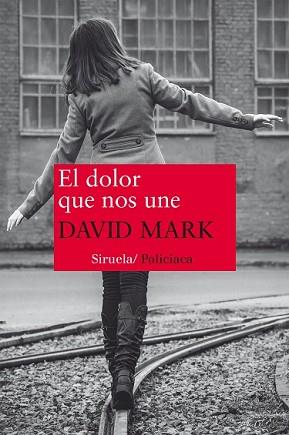 DOLOR QUE NOS UNE, EL | 9788416396191 | MARK, DAVID | Llibreria L'Illa - Llibreria Online de Mollet - Comprar llibres online