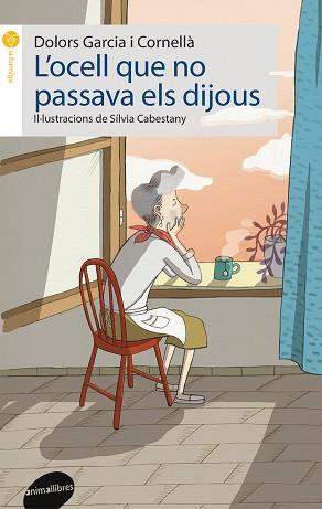 OCELL QUE NO PASSAVA ELS DIJOUS, L' | 9788415975786 | DOLORS GARCIA I CORNELLA | Llibreria L'Illa - Llibreria Online de Mollet - Comprar llibres online