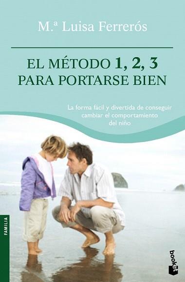 METODO 1, 2, 3 PARA PORTARSE BIEN, EL | 9788408094975 | FERREROS, MARIA LUISA | Llibreria L'Illa - Llibreria Online de Mollet - Comprar llibres online