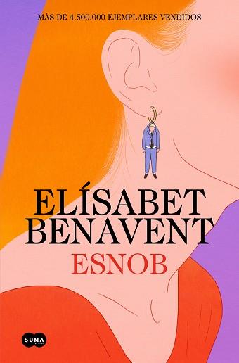 ESNOB | 9788491296874 | BENAVENT, ELÍSABET | Llibreria L'Illa - Llibreria Online de Mollet - Comprar llibres online